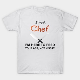 I'm A Chef T-Shirt